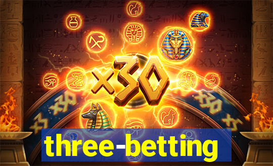 three-betting