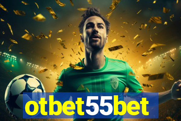 otbet55bet