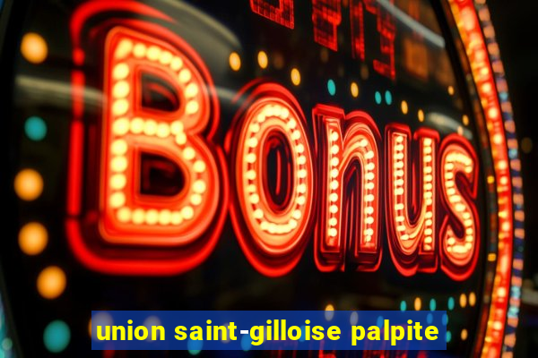 union saint-gilloise palpite