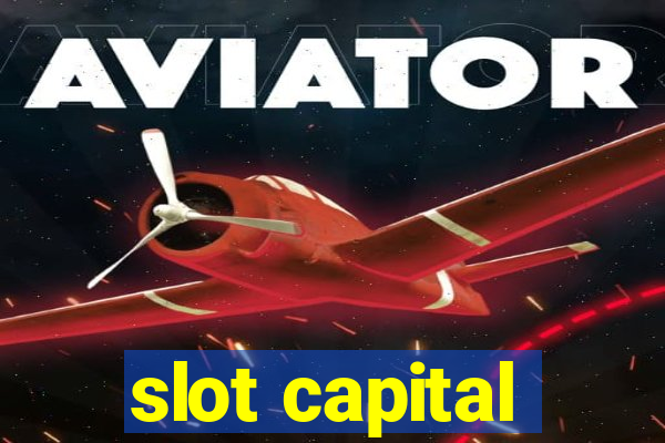 slot capital