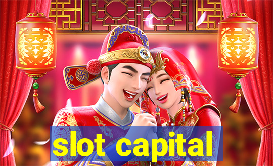 slot capital