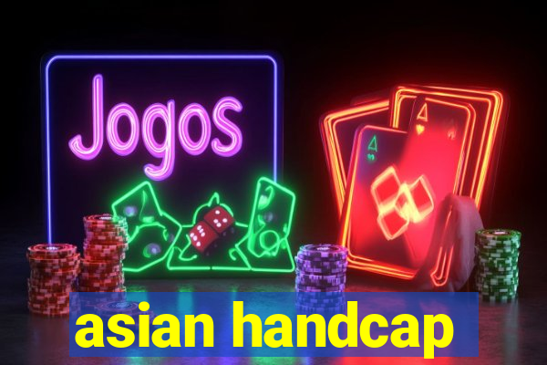 asian handcap