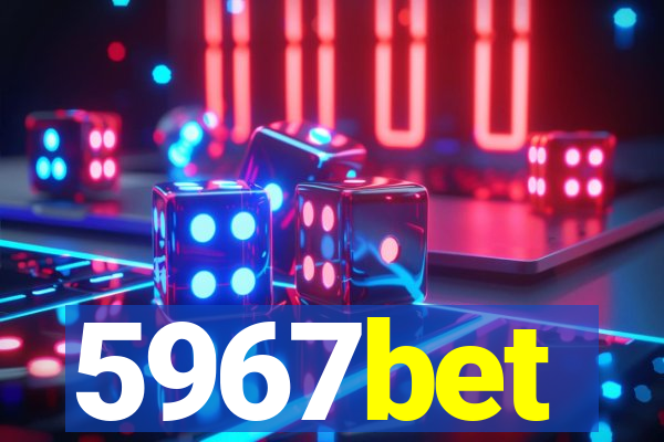 5967bet