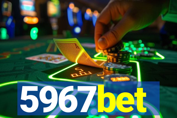 5967bet