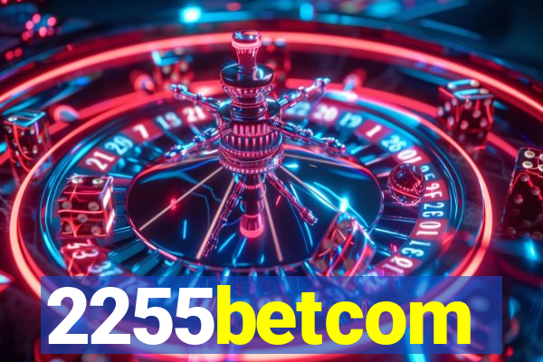 2255betcom