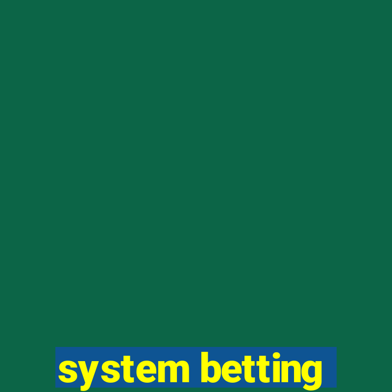 system betting