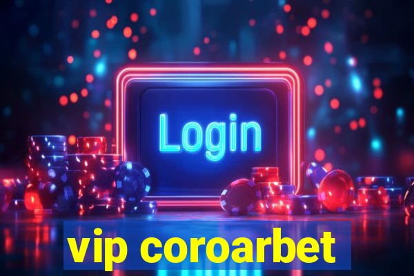 vip coroarbet