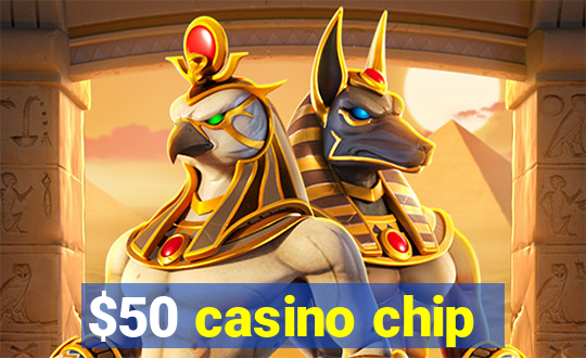 $50 casino chip