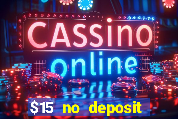 $15 no deposit mobile casino