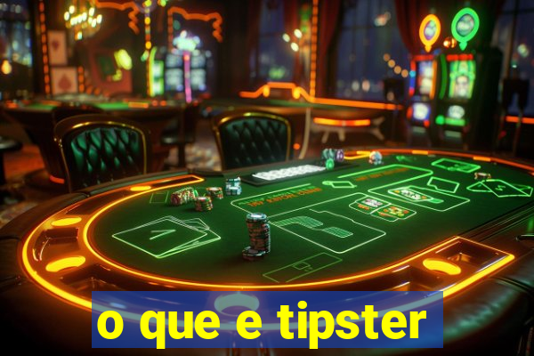 o que e tipster