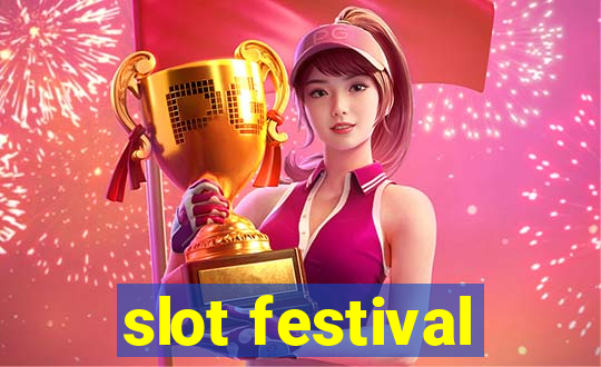 slot festival