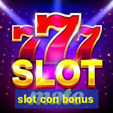 slot con bonus