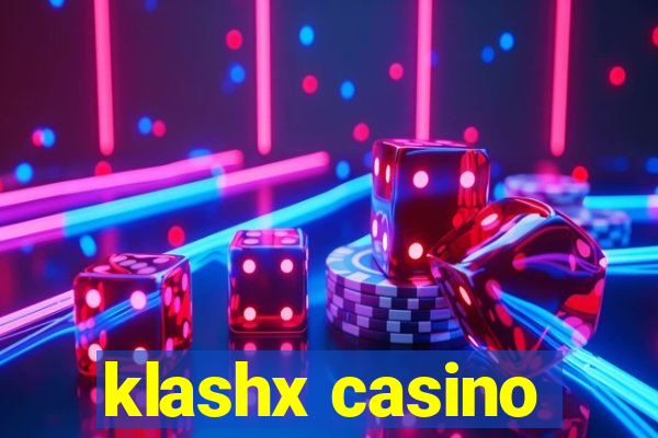 klashx casino