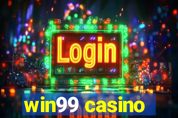 win99 casino