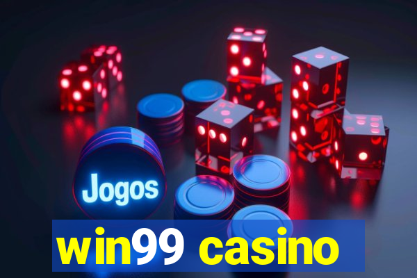 win99 casino