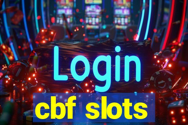 cbf slots