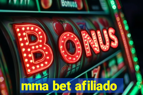 mma bet afiliado