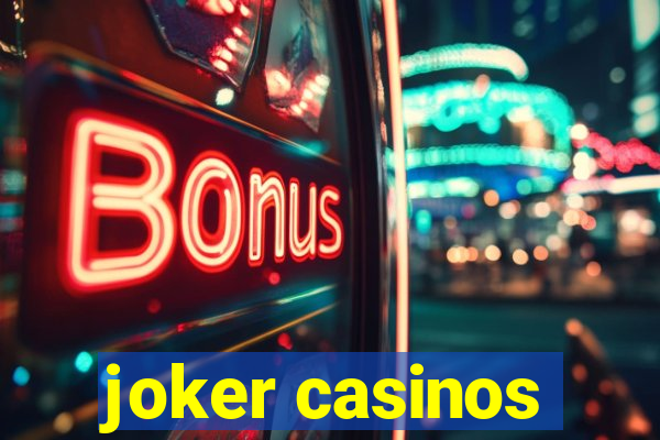 joker casinos