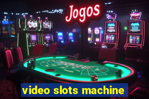 video slots machine