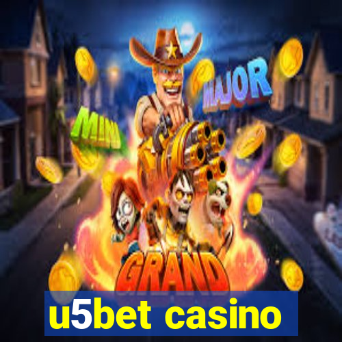 u5bet casino