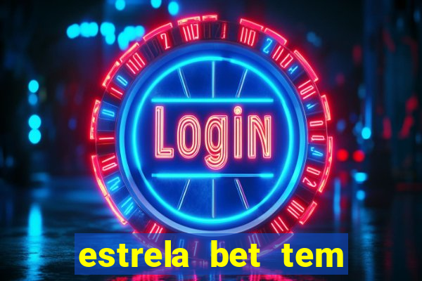 estrela bet tem como encerrar aposta