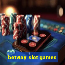 betway slot games