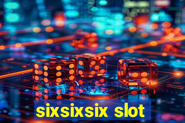 sixsixsix slot