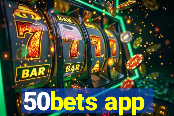 50bets app