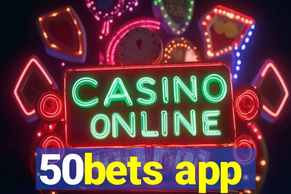 50bets app