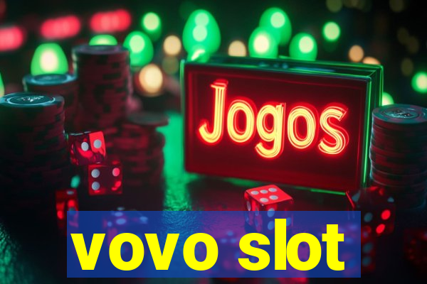 vovo slot