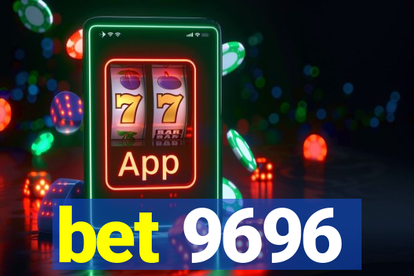 bet 9696