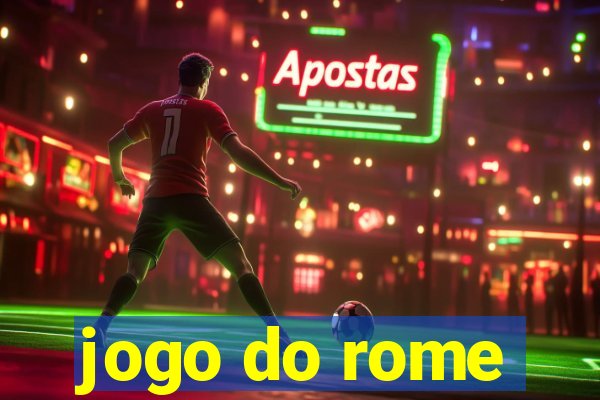 jogo do rome