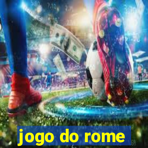 jogo do rome