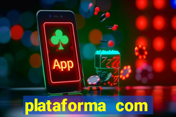 plataforma com bonus de deposito