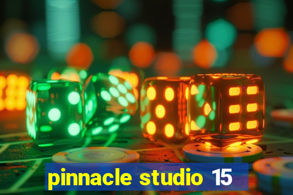 pinnacle studio 15