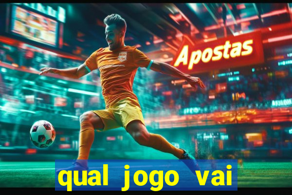 qual jogo vai passar ma globo hoje