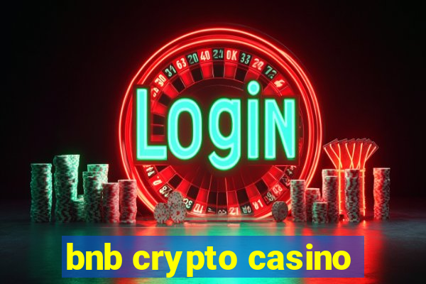 bnb crypto casino