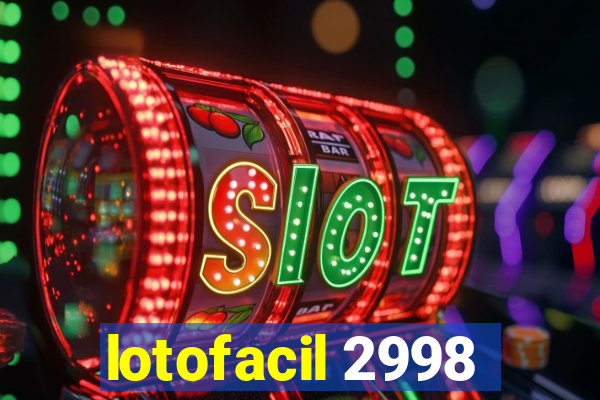 lotofacil 2998