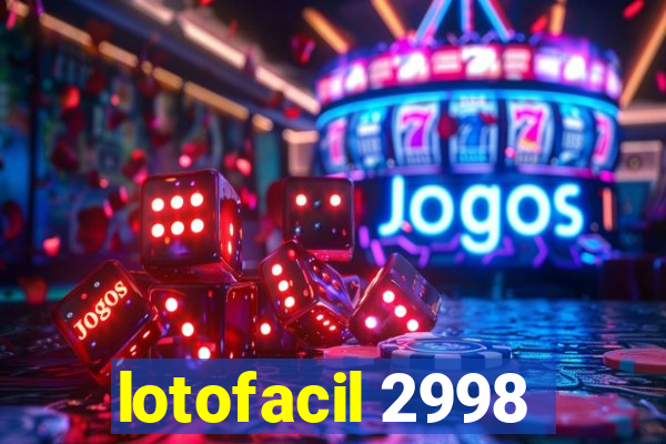 lotofacil 2998