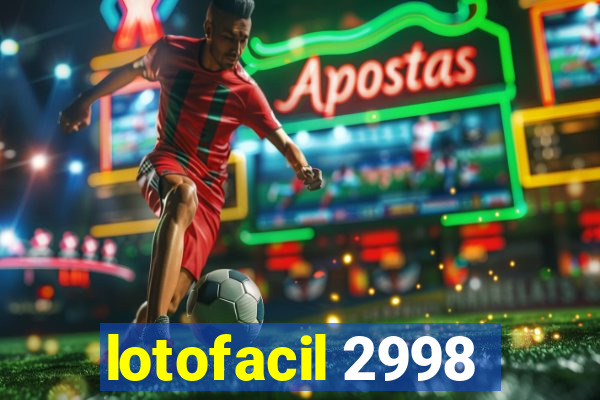 lotofacil 2998