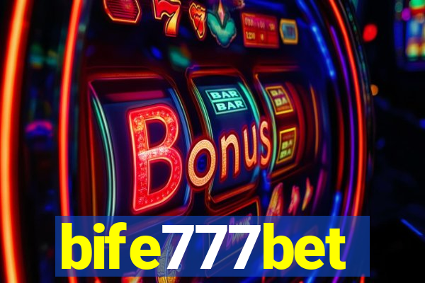 bife777bet