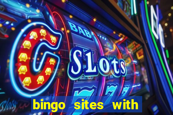 bingo sites with slots bonus