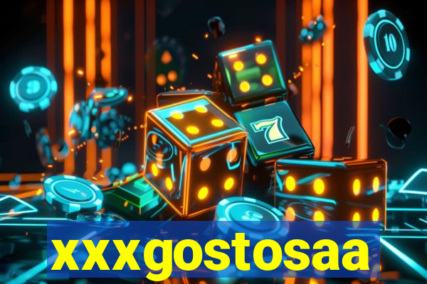 xxxgostosaa