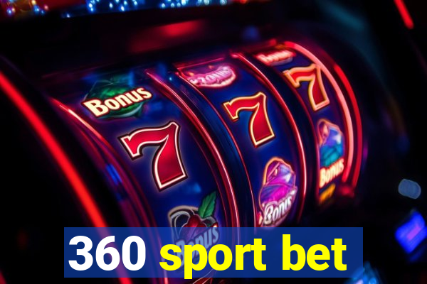 360 sport bet