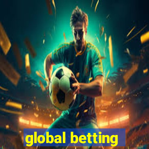 global betting