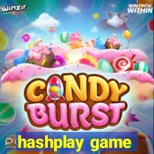 hashplay game