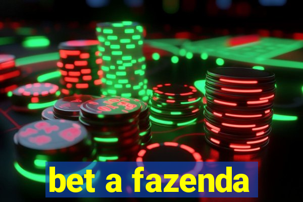 bet a fazenda