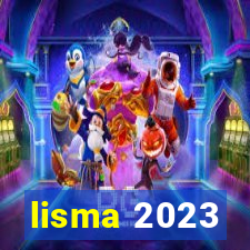 lisma 2023