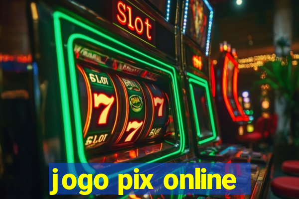 jogo pix online