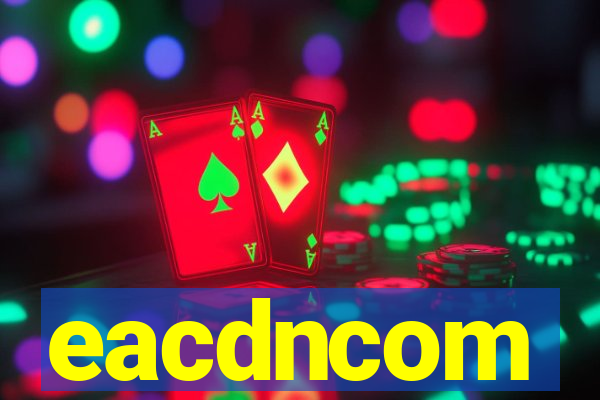 eacdncom